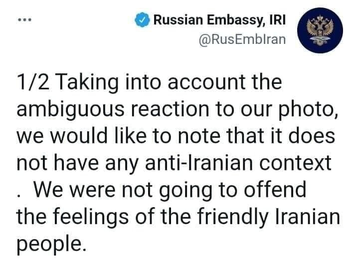 سفارت روسیه در تهران: قصد نداشتیم احساسات ملت دوست و مهربان ایران را جریحه‌دار کنیم!